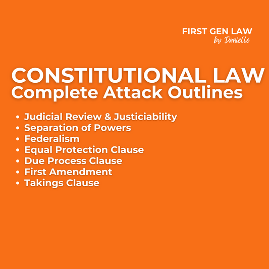 Attack Outlines - Constitutional Law