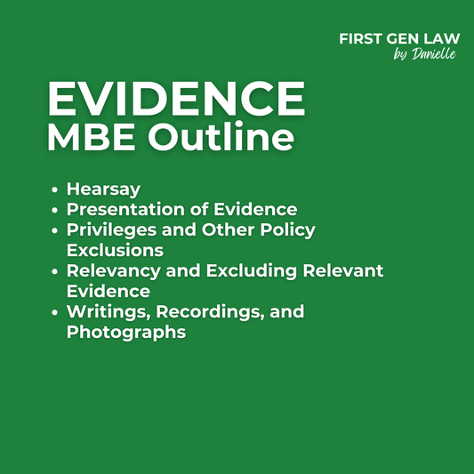 MBE Outline - Evidence