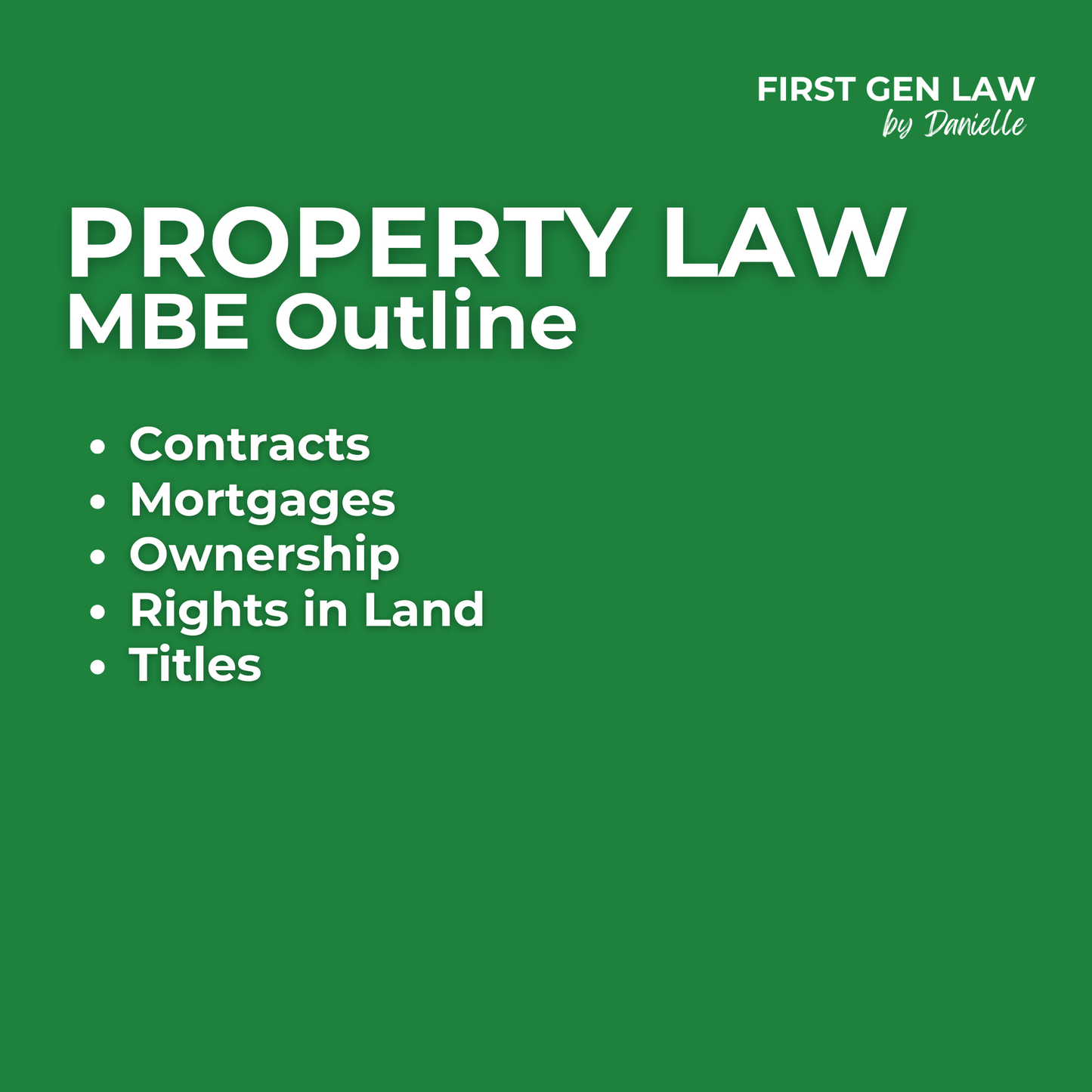 MBE Outline - Property